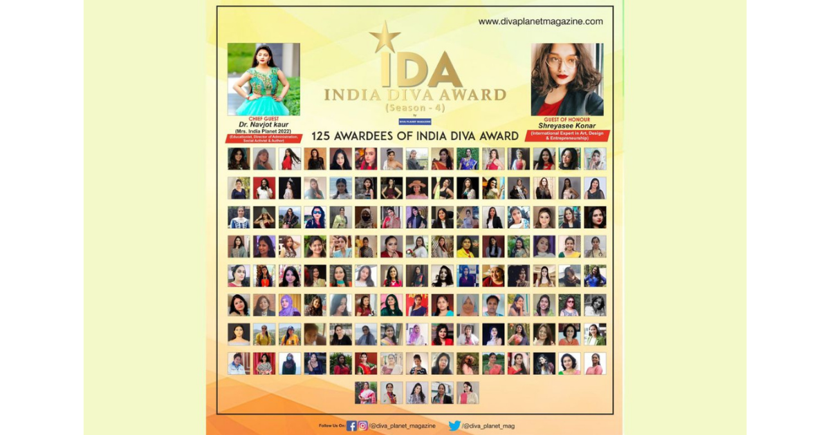 India Diva Award (IDA) 2022 (Season 4) organised by Diva Planet Magazine felicitate 125 Awardees throughout the India